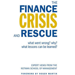 ISBN The Finance Crisis and Rescue: What Went Wrong? Why? What Lessons Can Be Learned?