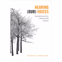 ISBN Hearing (Our) Voices: Involving Service Users in Mental Health Research, Anglais, 196 pages