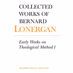 ISBN Early Works on Theological Method 1: Volume 22, Anglais, 688 pages