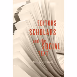 ISBN Editors, Scholars, and the Social Text, Anglais, 288 pages