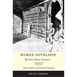 ISBN Women Novelists Before Jane Austen: The Critics and Their Canons