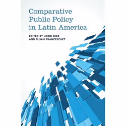 ISBN Comparative Public Policy in Latin America, Anglais, 328 pages