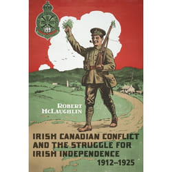 ISBN Irish Canadian Conflict and the Struggle for Irish Independence, 1912-1925