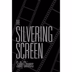 ISBN The Silvering Screen: Old Age and Disability in Cinema, Anglais, 240 pages