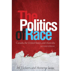ISBN The Politics of Race: Canada, the United States, and Australia