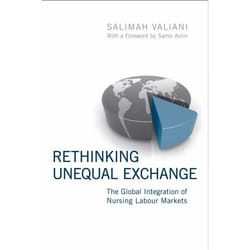 ISBN Rethinking Unequal Exchange: The Global Integration of Nursing Labour Markets livre Anglais 208 pages