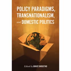 ISBN Policy Paradigms, Transnationalism, and Domestic Politics, Anglais, 288 pages