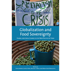 ISBN Globalization and Food Sovereignty: Global and Local Change in the New Politics of Food