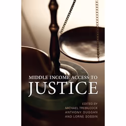 ISBN Middle Income Access to Justice, Anglais, 624 pages