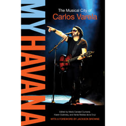 ISBN My Havana: The Musical City of Carlos Varela