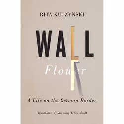 ISBN Wall Flower: A Life on the German Border, Anglais, 200 pages