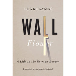 ISBN Wall Flower: A Life on the German Border