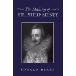 ISBN The Making of Sir Philip Sidney, Anglais, 258 pages