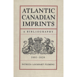 ISBN Atlantic Canadian Imprints: A Bibliography, 1801-1820