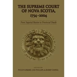 ISBN The Supreme Court of Nova Scotia, 1754-2004: From Imperial Bastion to Provincial Oracle