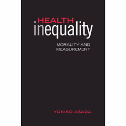 ISBN Health Inequality: Morality and Measurement, Anglais, 256 pages