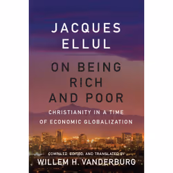 ISBN On Being Rich and Poor: Christianity in a Time of Economic Globalization, Anglais, 296 pages