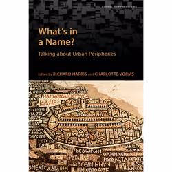 ISBN What's in a Name?: Talking about Urban Peripheries, Anglais, 376 pages