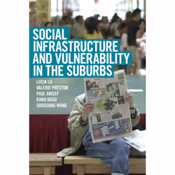 ISBN Social Infrastructure and Vulnerability in the Suburbs, Anglais, 208 pages