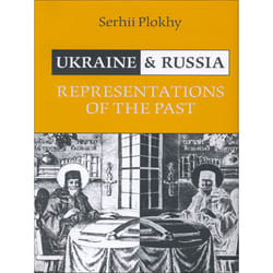 ISBN Ukraine and Russia: Representations of the Past