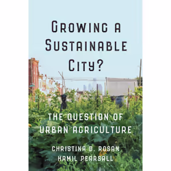 ISBN Growing a Sustainable City?: The Question of Urban Agriculture, Anglais, 208 pages