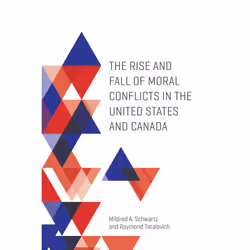 ISBN The Rise and Fall of Moral Conflicts in the United States and Canada, Anglais, 240 pages