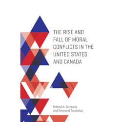 ISBN The Rise and Fall of Moral Conflicts in the United States and Canada