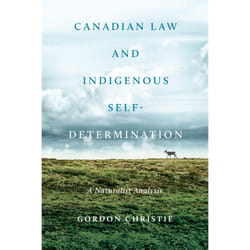 ISBN Canadian Law and Indigenous Self‐Determination: A Naturalist Analysis
