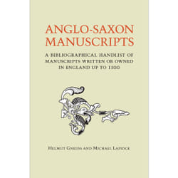 ISBN Anglo-Saxon Manuscripts: A Bibliographical Handlist of Manuscripts and Manuscript Fragments Written or Owned in England up to 1100