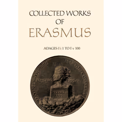 ISBN Collected Works of Erasmus: Adages: I i 1 to I v 100, Volume 31, Anglais, 493 pages