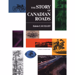 ISBN The Story of Canadian Roads, Anglais, 256 pages