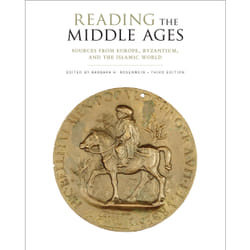 ISBN Reading the Middle Ages: Sources from Europe, Byzantium, and the Islamic World, Third Edition
