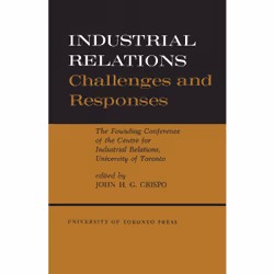 ISBN Industrial Relations: Challenges and Responses, Anglais, 168 pages