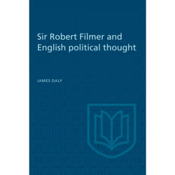 ISBN Sir Robert Filmer and English Political Thought