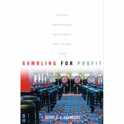 ISBN Gambling for Profit: Lotteries, Gaming Machines, and Casinos in Cross-National Focus, Anglais, 298 pages