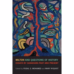 ISBN Milton and Questions of History: Essays by Canadians Past and Present, Anglais, 464 pages