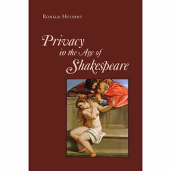 ISBN Privacy in the Age of Shakespeare, Anglais, 352 pages