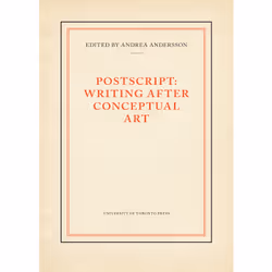 ISBN Postscript: Writing After Conceptual Art, Anglais, 432 pages