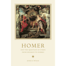 ISBN Homer and the Question of Strife from Erasmus to Hobbes