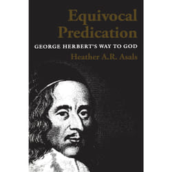 ISBN Equivocal Predication: George Herbert's Way to God