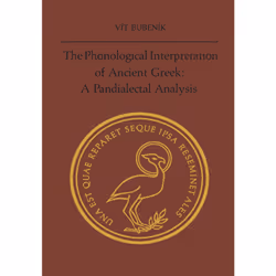 ISBN The Phonological Interpretation of Ancient Greek: A Pandialectal Analysis, Anglais, 256 pages
