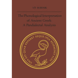 ISBN The Phonological Interpretation of Ancient Greek: A Pandialectal Analysis