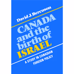 ISBN Canada and the Birth of Israel: A Study in Canadian Foreign Policy, Anglais, 304 pages