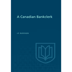 ISBN A Canadian Bankclerk, Anglais, 366 pages