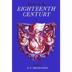 ISBN Studies in the Eighteenth Century II: Papers presented at the Second David Nichol Smith Memorial Seminar, Canberra 1970, ...