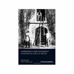 ISBN Photography and Philosophy: Essays on the Pencil of Nature, philosophie, Anglais, 344 pages