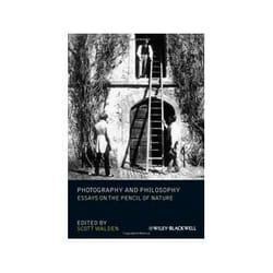 ISBN Photography and Philosophy: Essays on the Pencil of Nature livre philosophie Anglais
