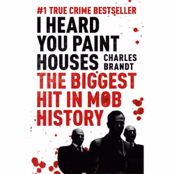 Hachette UK I Heard You Paint Houses, Anglais, Livre broché, 320 pages