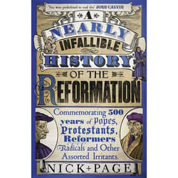 Hachette UK A Nearly Infallible History of the Reformation