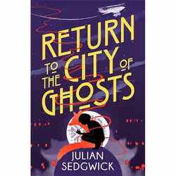 Hachette UK Return to the City of Ghosts, Anglais, Livre broché, 360 pages